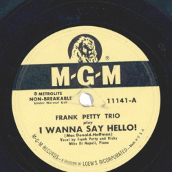 Frank Petty Trio – I Wanna Say Hello! / Love Letters In The Sand