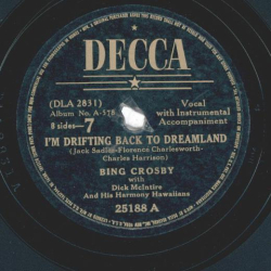 Bing Crosby – The Singing Sands Of Alamosa / Im Drifting Back To Dreamland