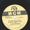 Tommy Edwards – (Now And Then, Theres) A Fool Such...