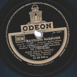 Die 3 Travellers - Travellers Barmusik Serie 3