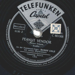 Buddy Cole - Peanut Vendor / Mona Lisa