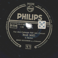 Benny Goodman - Blue Skies / Swingtime in the Rockies