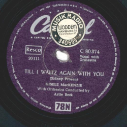 Gisele MacKenzie – Seven Lonely Days / Till I Waltz Again With You