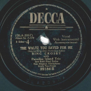 Bing Crosby With Paradise Island Trio – Where The Blue Of The Night (Meets The Gold Of The Day) / The Waltz You Saved For Me