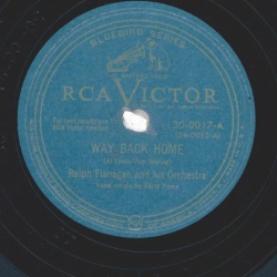Ralph Flanagan And His Orchestra – Way Back Home / The Trail Of The Lonesome Pine