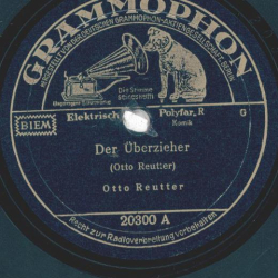Otto Reutter, Humorist - Der Überzieher / Das ist so einfach, und man denkt nicht dran
