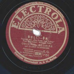 Original Glorias mit Gloria Lilienborn (Akkordion-Orchester) - Dulli-Öh / Libidi