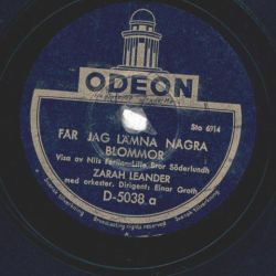 Zarah Leander - Far Jag Lämna Nagra Blommor / Mi-Luti-Lo