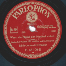 Edith-Lorand-Orchester - Zwei blaue Augn und ein Tango, die sind schuld daran / Wenn die Sterne am Himmel stehen