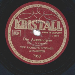 Vier Richters Gesangs-Gitarristen - Der Auswanderer / Jägers Liebeslied